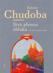 Chudoba, Bohdan - Sirá plynou oblaka