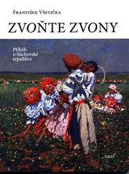 Všetička, František - Zvoňte zvony