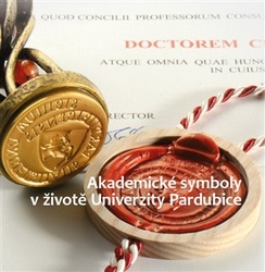 Vorel, Petr - Akademické symboly v životě Univerzity Pardubice