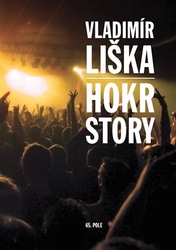 Liška, Vladimír - Hokrstory