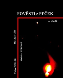 Fořt, Miroslav - Pověsti z Peček a okolí