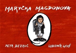 Bezruč, Petr - Maryčka Magdonova