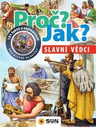 Bergamino, Giorgio - Proč? Jak? Slavní vědci