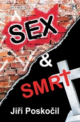 Poskočil, Jiří - Sex a smrt