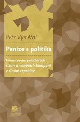 Vymětal, Petr - Peníze a politika