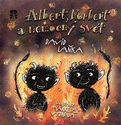 Laňka, David - Albert, Norbert a nemocný svět