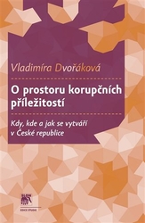 Dvořáková, Vladimíra - O prostoru korupčních příležitostí