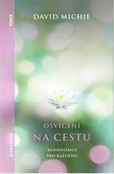 Michie, David - Osvícení na cestu