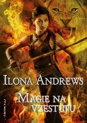 Andrews, Ilona - Magie na vzestupu