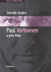 Hudec, Zdeněk - Paul Verhoeven a jeho filmy