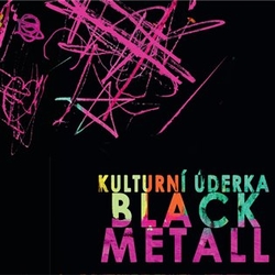 Kulturní úderka - Black Metall