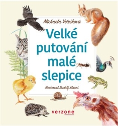 Vetešková, Michaela - Velké putování malé slepice