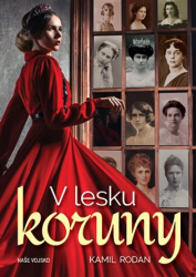 Rodan, Kamil - V lesku koruny