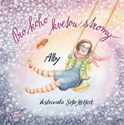 Alby - Pro koho kvetou stromy