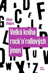 Dolgins, Adam - Velká kniha rock´n´rollových jmen