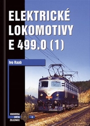Raab, Ivo - Elektrické lokomotivy řady E 499.0 (1)