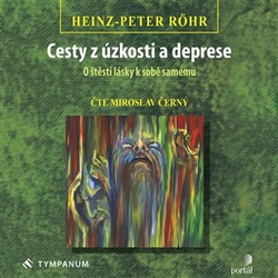 Röhr, Heinz-Peter - Cesty z úzkosti a deprese