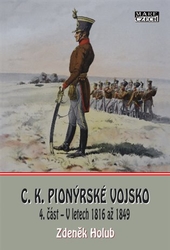 Holub, Zdeněk - C.K. Pionýrské vojsko - 4. část