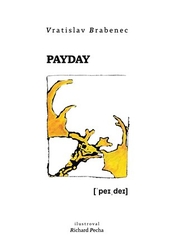 Brabenec, Vratislav - Payday