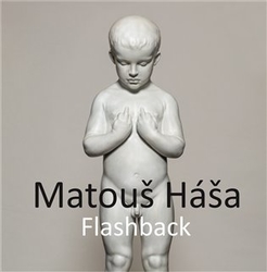 Háša, Matouš - Flashback