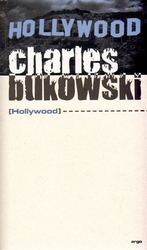 Bukowski, Charles - Hollywood