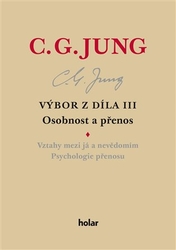 Jung, Carl Gustav - Výbor z díla III. - Osobnost a přenos