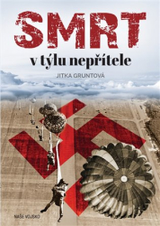Gruntová, Jitka - Smrt v týlu nepřítele