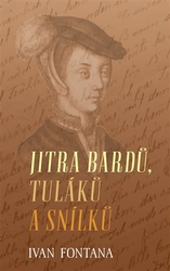 Fontana, Ivan - Jitra bardů, tuláků a snílků