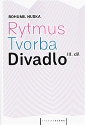 Nuska, Bohumil - Rytmus, tvorba, divadlo  - III. díl