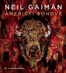 Gaiman, Neil - Američtí bohové