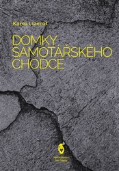 Lizerot, Karel - Domky samotářského chodce