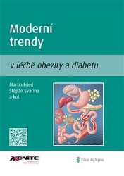 Fried, Martin - Moderní trendy v léčbě obezity a diabetu