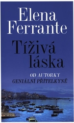 Ferrante, Elena - Tíživá láska