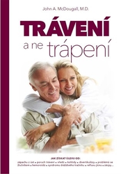 McDougall, John A. - Trávení, a ne trápení