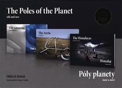 Bubák, Oldřich - Póly planety - staré a nové (trilogie) / The Poles of the Planet - old and new