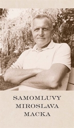 Macek, Miroslav - Samomluvy Miroslava Macka