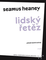 Heaney, Seamus - Lidský řetěz