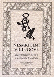 Králová, Kristýna - Nesmrtelní vikingové