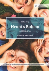 Berryman, Jerome W. - Hraní s Bohem