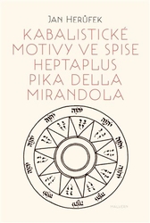 Herůfek, Jan - Kabalistické motivy ve spise Heptaplus Pika della Mirandola