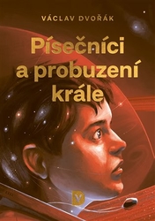 Dvořák, Václav - Písečníci a probuzení krále