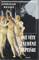 Reiniš, Stanislav - Dvě věty znuděné jeptišky