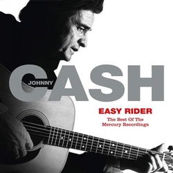 Cash, Johnny - Easy Rider: The Best Of The Mercury Recording