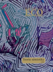 Eco, Umberto - Teorie sémiotiky