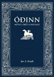Kozák, Jan A. - Ódinn. Mýtus, oběť, iniciace