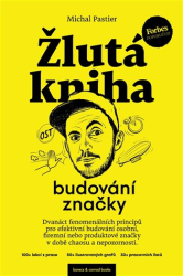 Pastier, Michal - Žlutá kniha budování značky