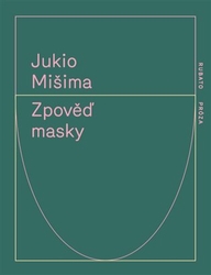 Mišima, Jukio - Zpověď masky