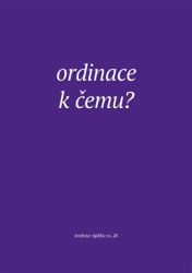 Šamšula, Jiří - Ordinace. K čemu?