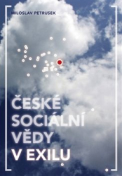 Petrusek, Miloslav - České sociální vědy v exilu