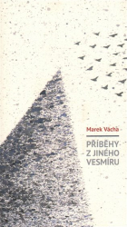Vácha, Marek Orko - Příběhy z jiného vesmíru
